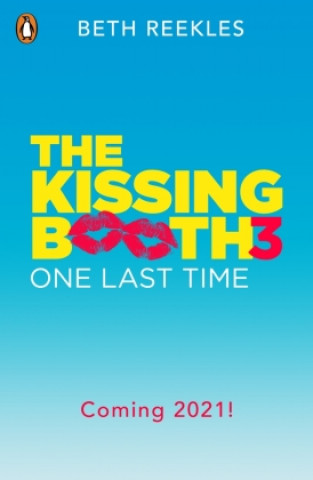 Kissing Booth 3: One Last Time