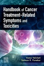 Handbook of Cancer Treatment-Related Symptoms and Toxicities