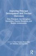 Exploring Principal Development and Teacher Outcomes