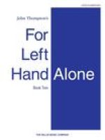 For Left Hand Alone - Book 2: Later Elementary Level