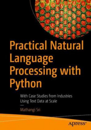 Practical Natural Language Processing with Python
