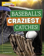 Baseball's Craziest Catches!