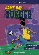 Game Day Soccer: An Interactive Sports Story
