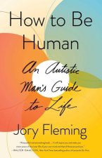 How to Be Human
