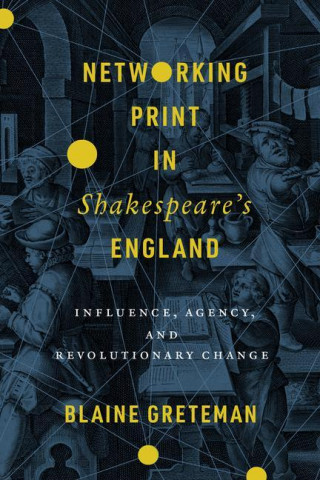 Networking Print in Shakespeare's England