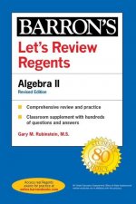 Let's Review Regents: Algebra II Revised Edition
