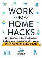 Work-from-Home Hacks
