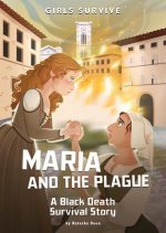 Maria and the Plague: A Black Death Survival Story