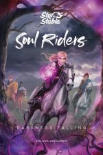 Soul Riders: Darkness Falling Volume 3