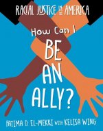 How Can I Be an Ally?