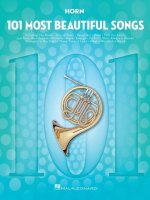 101 Most Beautiful Songs for Horn