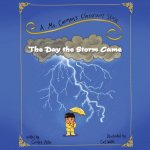 Day the Storm Came