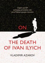 On The Death of Ivan Ilyich