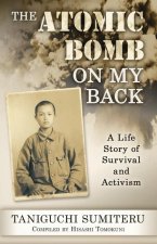 Atomic Bomb on My Back