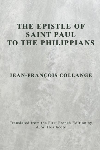 The Epistle of Saint Paul to the Philippians