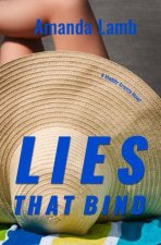 Lies That Bind
