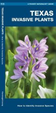 Texas Invasive Plants: A Folding Pocket Guide to Familiar Plants
