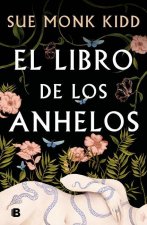 El Libro de Los Anhelos / The Book of Longings