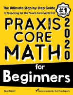 Praxis Core Math for Beginners