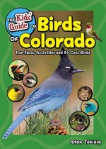 Kids' Guide to Birds of Colorado
