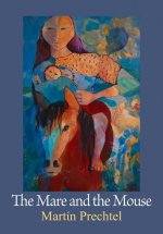 Mare and the Mouse