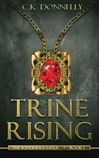 Trine Rising