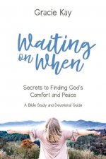 Waiting on When