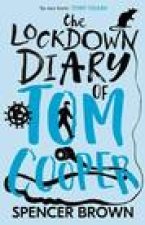 Lockdown Diary of Tom Cooper