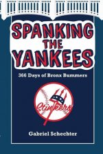 Spanking the Yankees