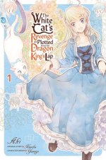 White Cat's Revenge as Plotted from the Dragon King's Lap, Vol. 1