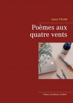Poemes aux quatre vents
