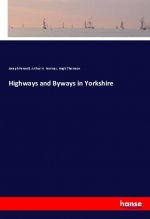 Highways and Byways in Yorkshire