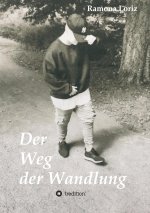 Der Weg der Wandlung