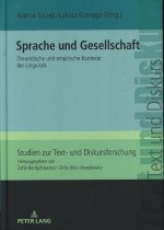 Sprache und Gesellschaft; Theoretische und empirische Kontexte der Linguistik