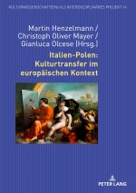 ITALIEN-POLEN KULTURTRANSFER IM EUROPAH