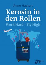 Kerosin in den Rollen