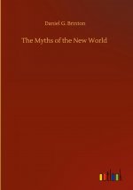 Myths of the New World