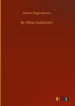 By What Authority?