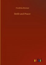 Strife and Peace