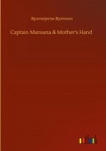 Captain Mansana & Mother's Hand