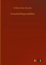 Fearful Responsibility