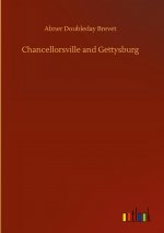Chancellorsville and Gettysburg