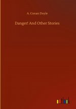 Danger! And Other Stories