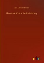 Great K. & A. Train-Robbery