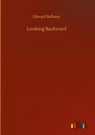 Looking Backward