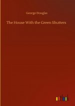 House With the Green Shutters