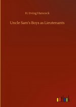 Uncle Sam's Boys as Lieutenants