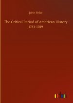 Critical Period of American History 1783-1789