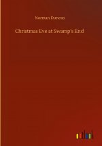 Christmas Eve at Swamp's End