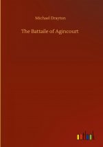 Battaile of Agincourt